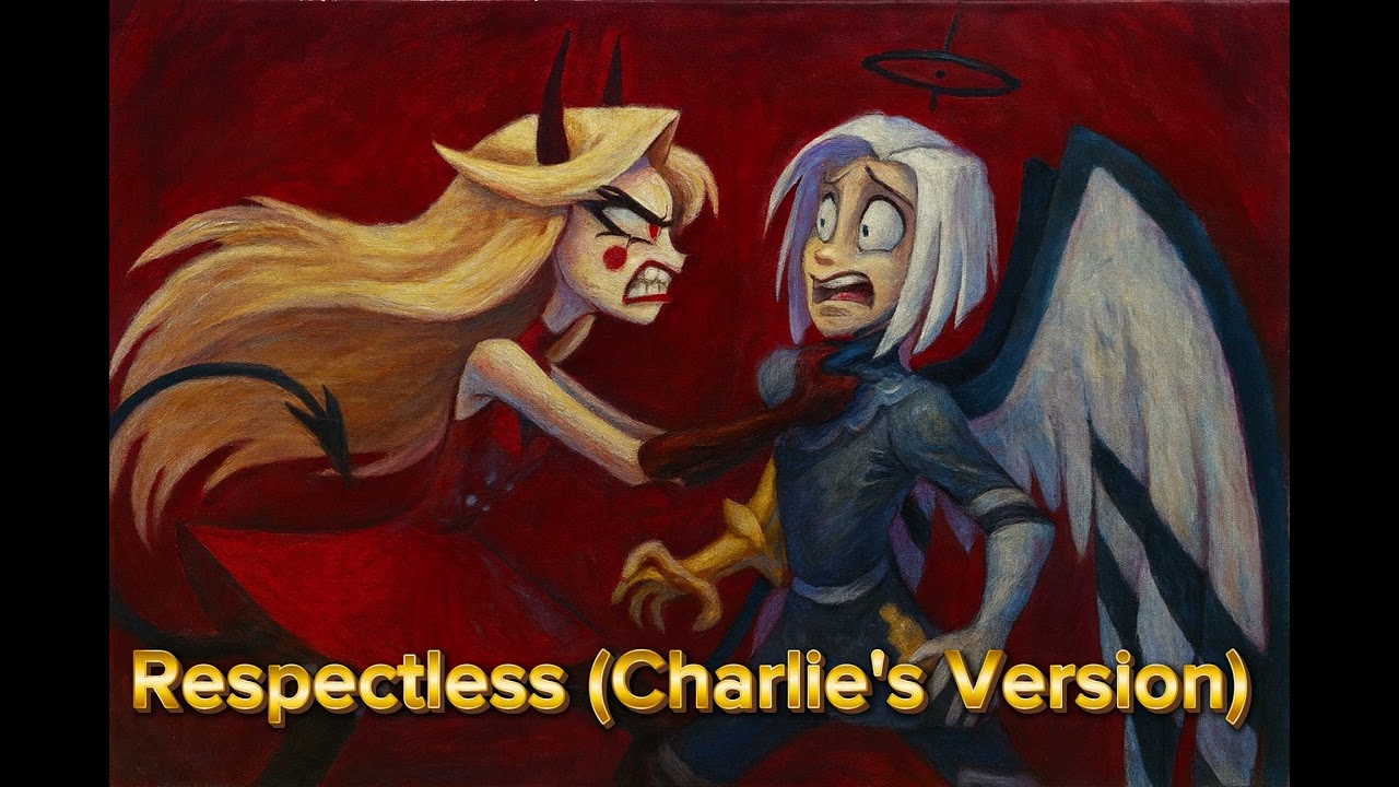 Respectless (Charlie's Version) #hazbinhotel #charliemorningstar #vaggie  #hazbinhotelcharacter 