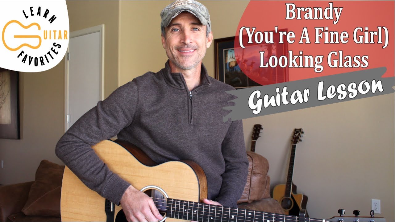 Brandy (You're A Fine Girl) - Looking Glass - Guitar Lesson | Tutorial