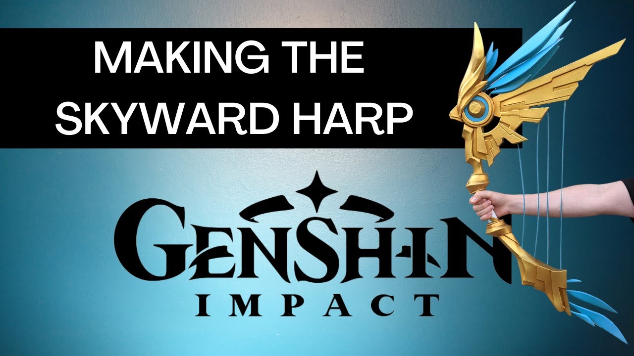 Making the SKYWARD HARP BOW from Genshin Impact.