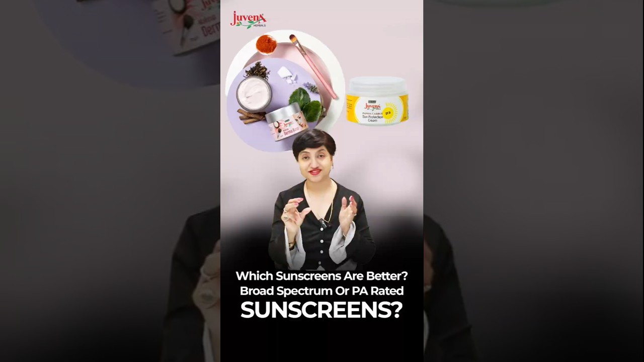 Broad Spectrum vs. PA-Rated Sunscreens: What&rsquo;s More Important? | The Most Effective Sunscreen ☀️