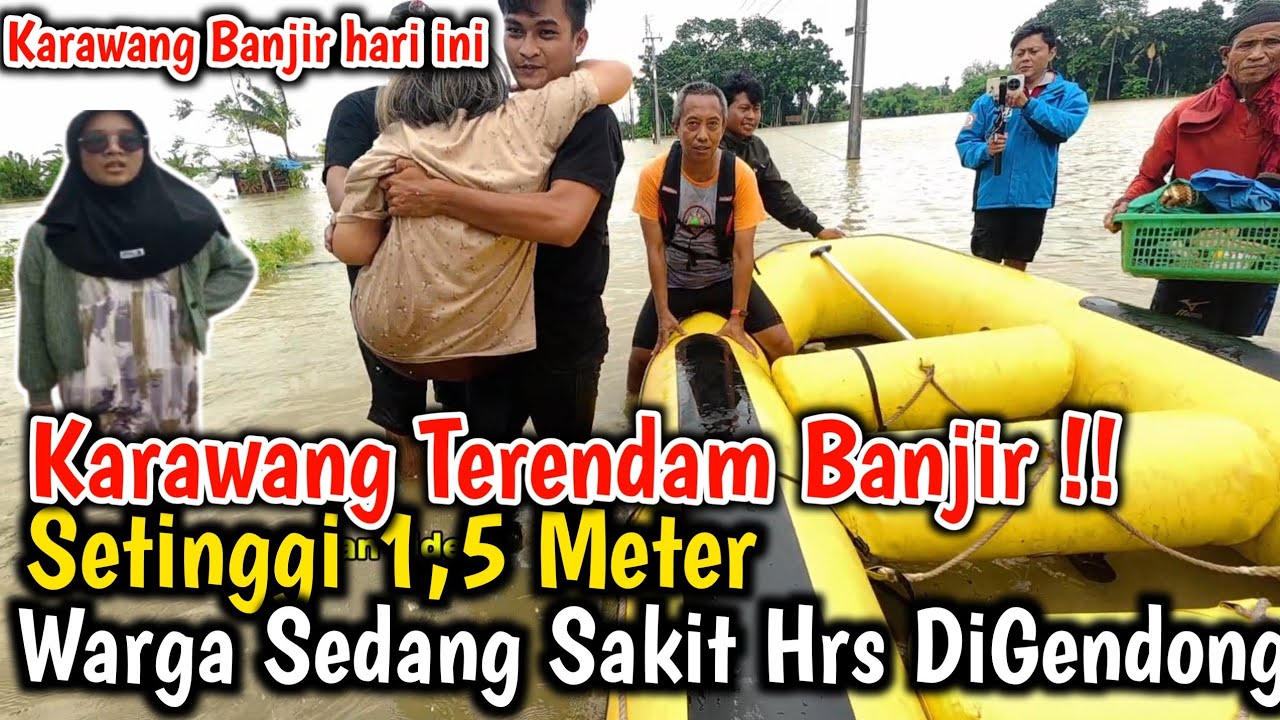 Karawang Banjir Hari ini || Rumah Dan Sawah Warga Terendam Air Setinggi 1 Meter 