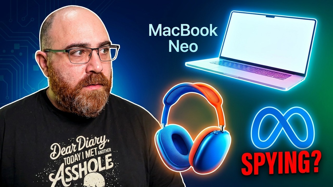 MacBook Neo, AirPods Max 2 και Meta σκάνδαλο; Όλα τα νέα της εβδομάδας