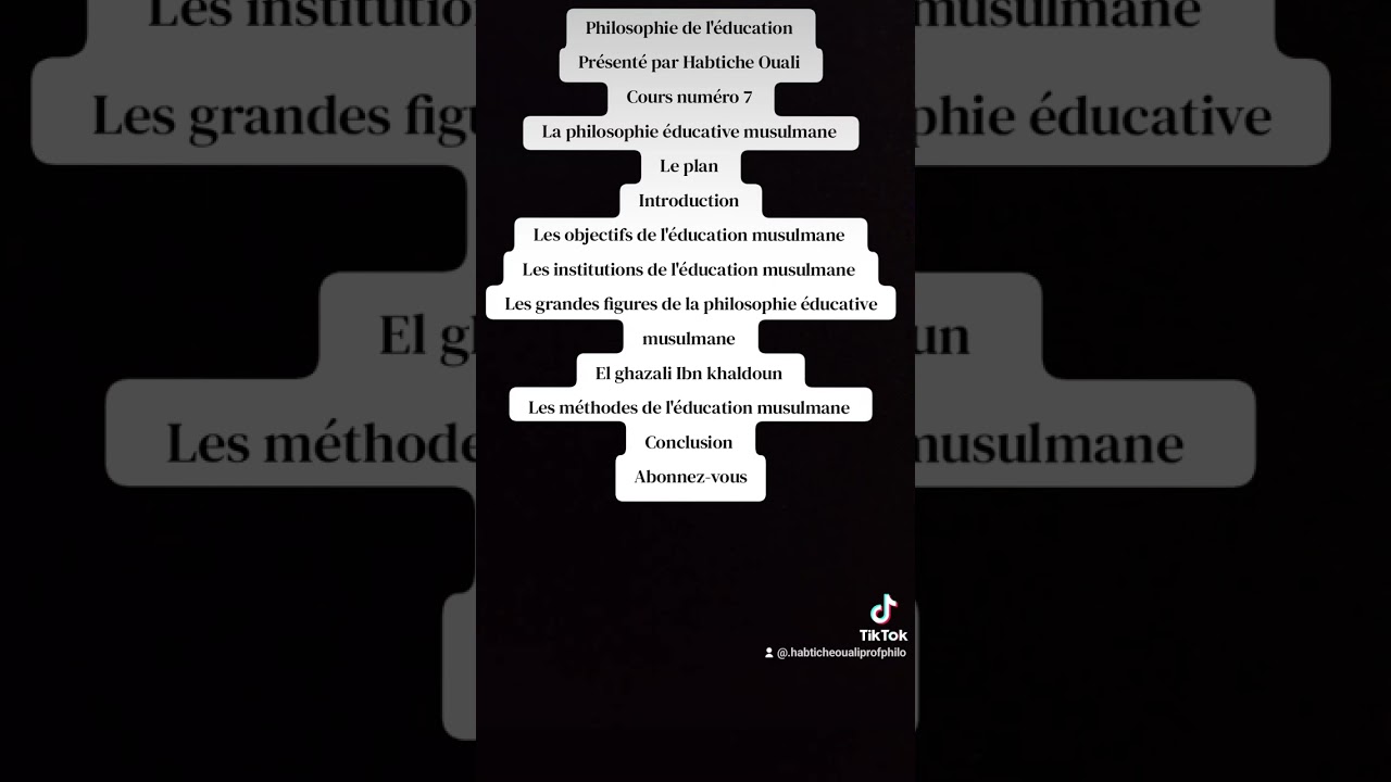 ⏪Cours N°7 : La Philosophie Éducative Musulmane 🕌