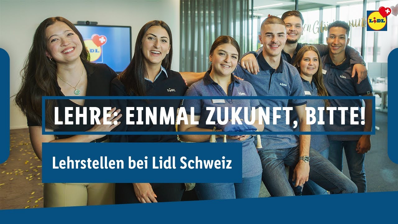 Lehre: Einmal Zukunft, bitte | Lidl Schweiz