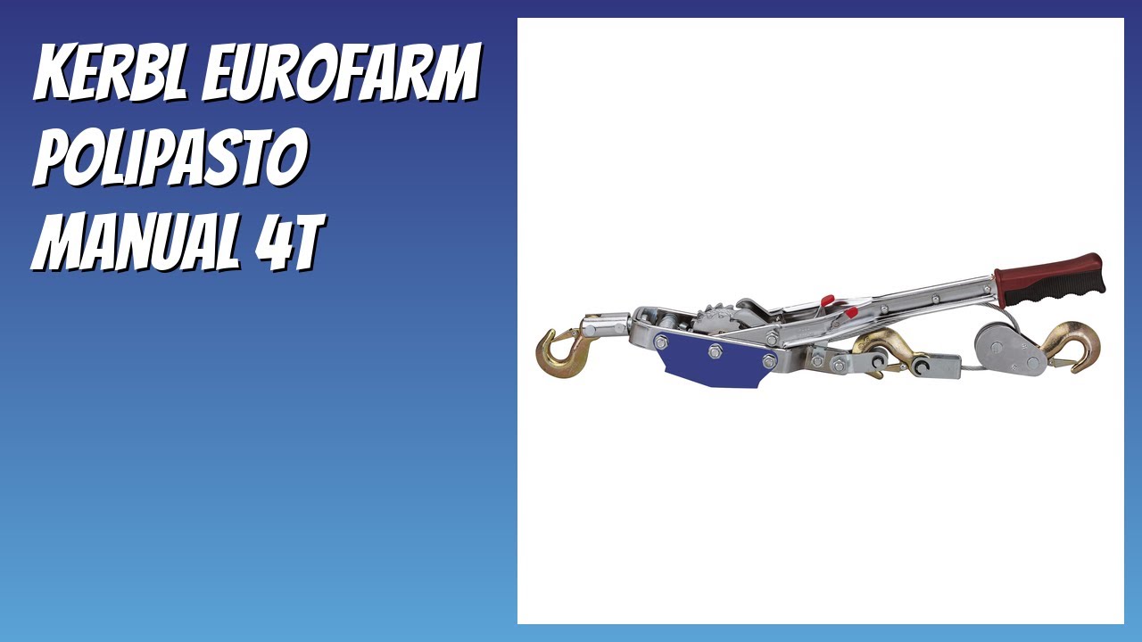 RESEÑA (2026) : Kerbl Eurofarm Polipasto Manual 4t. DETALLES