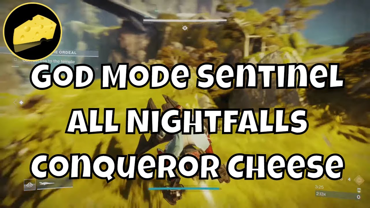 God Mode Sentinel All Nightfalls Grandmaster and Master Conqueror + Solstice Cheese