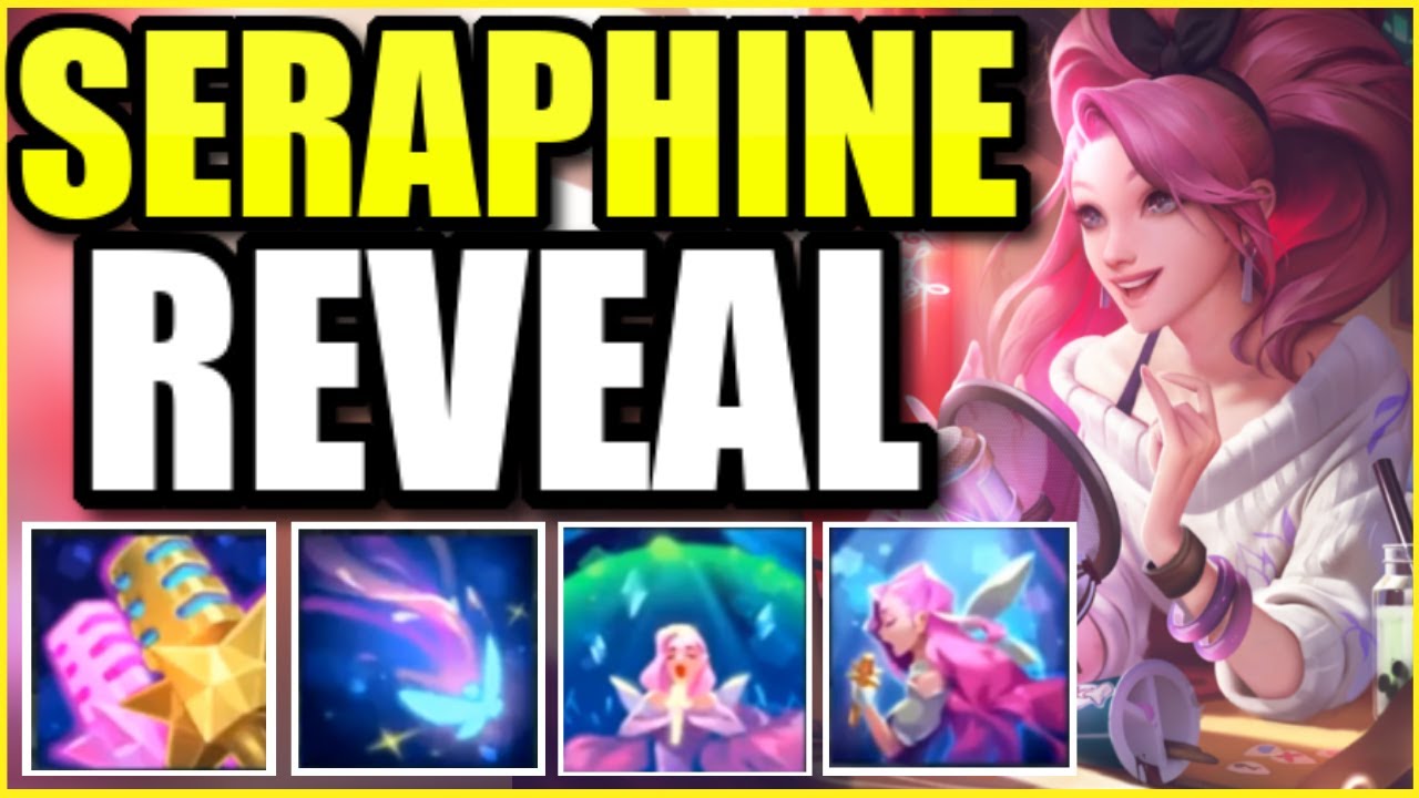 FULL SERAPHINE ABILITIES REVEAL! (NEW SUPPORT CHAMPION?)