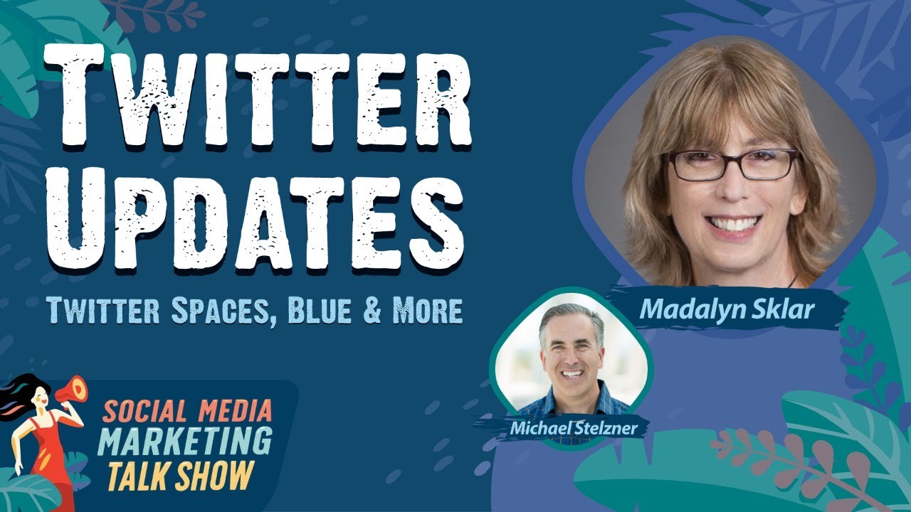 Twitter Spaces Changes, Twitter Blue, and More