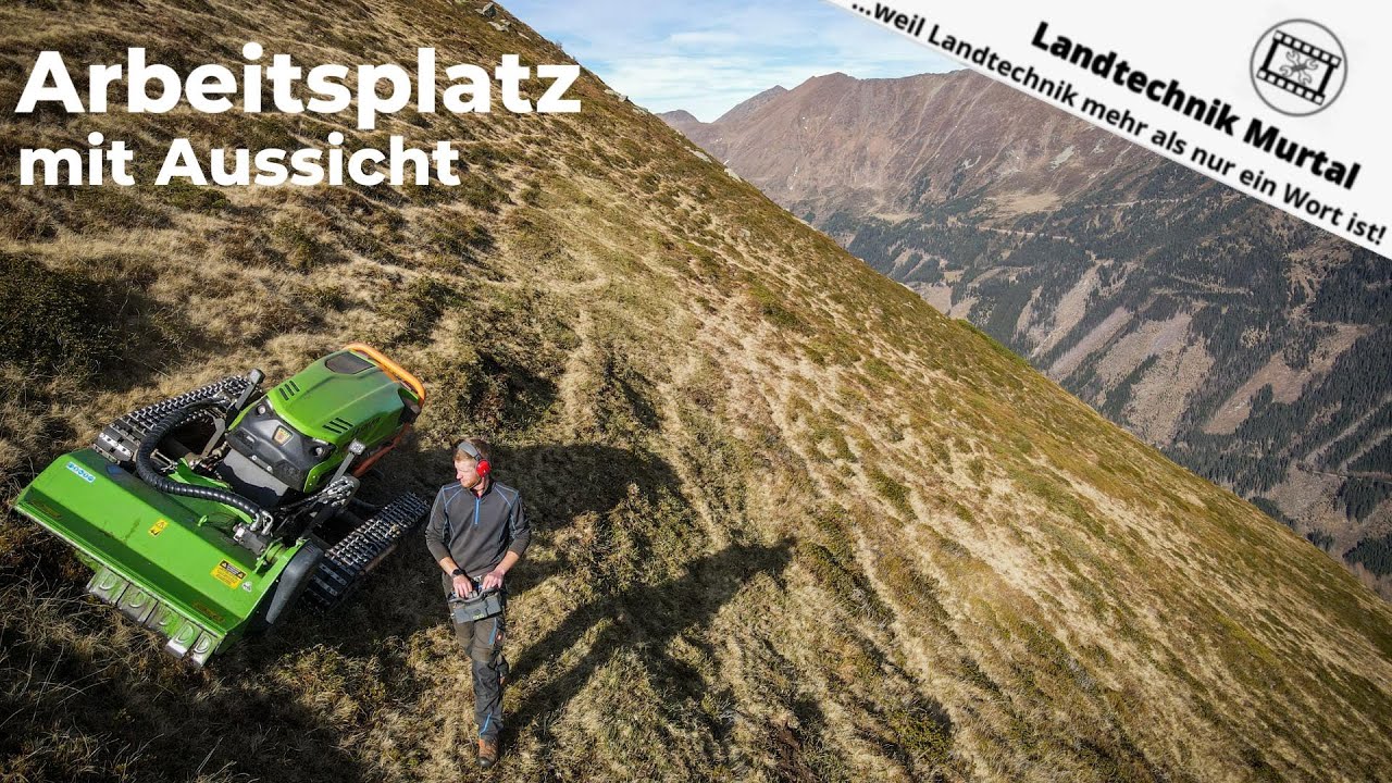 Arbeitsplatz mit Aussicht: Mulchraupe im extremen Gelände | Landtechnik Murtal
