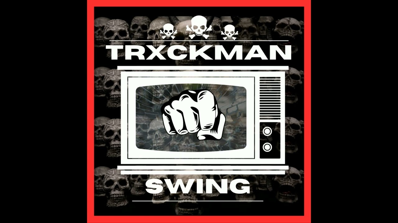 TRXCKMAN - SWING [ HARDBASS ]
