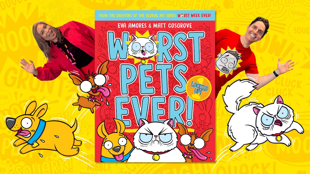 Worst Pets Ever - by Eva Amores & Matt Cosgrove - Official Book Trailer