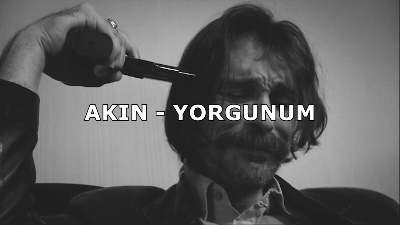 Akın - Yorgunum (Official Audio)
