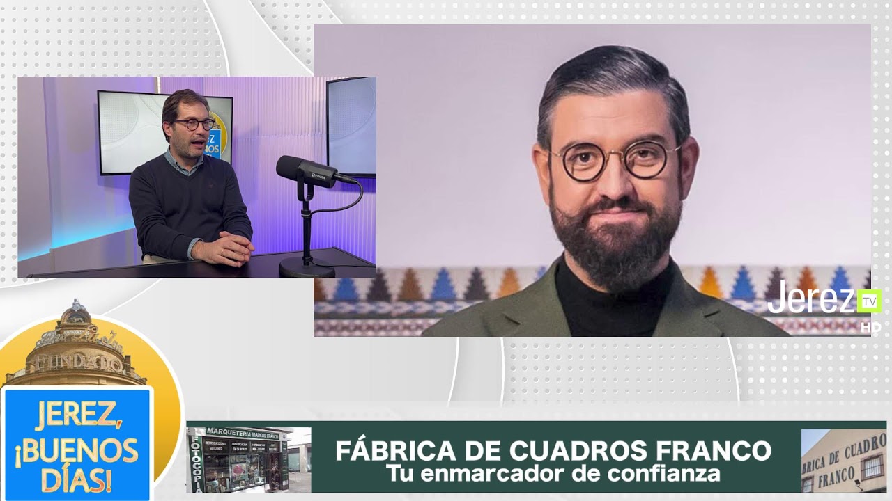 JEREZ TV ☀️ JEREZ, ¡BUENOS DÍAS! DOCTOR JESÚS CORRAL AXIO Jerez TV 2026