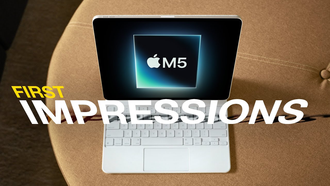 M5 iPad Pro First Impressions: Here's What's New!