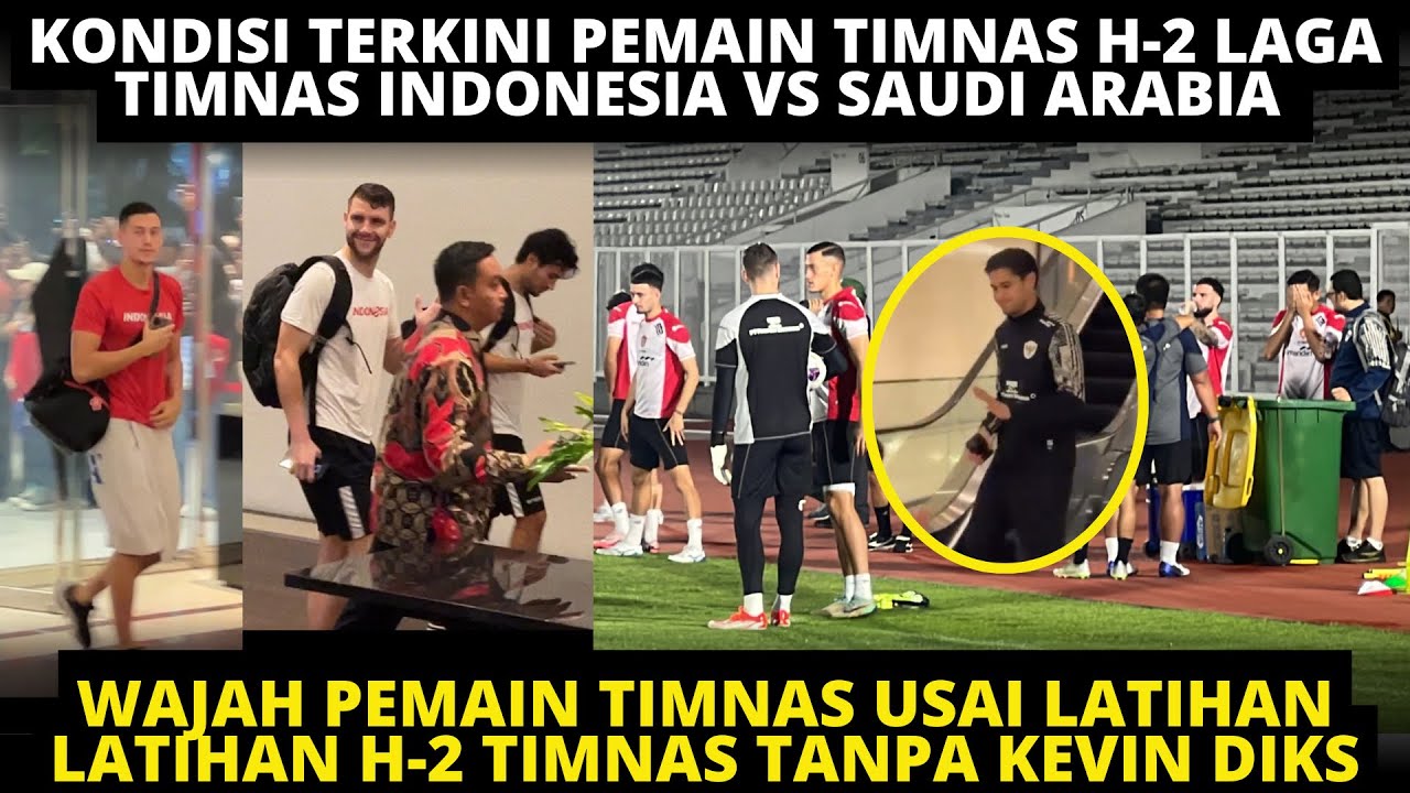 WAJAH PEMAIN TIMNAS USAI LATIHAN H-2 VS ARAB. LATIHAN TANPA KEVIN DIKS, BEGINI UPDATE KONDISI PEMAIN