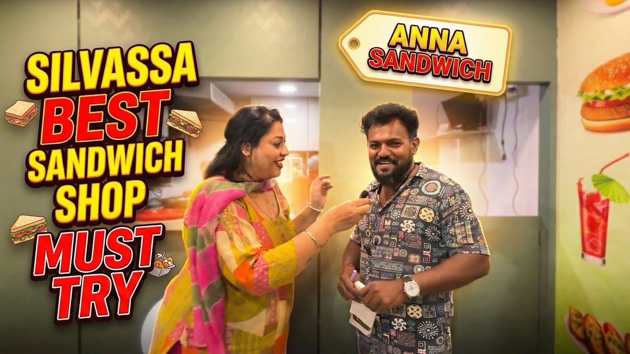  Best Sandwich In Silvassa | Hidden Food India|Food Blogger |Happy food happy Silvassa 
