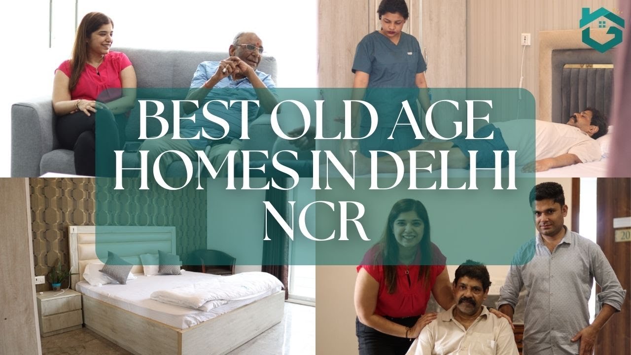 Best Old Age Homes in Delhi NCR | Gracias Living