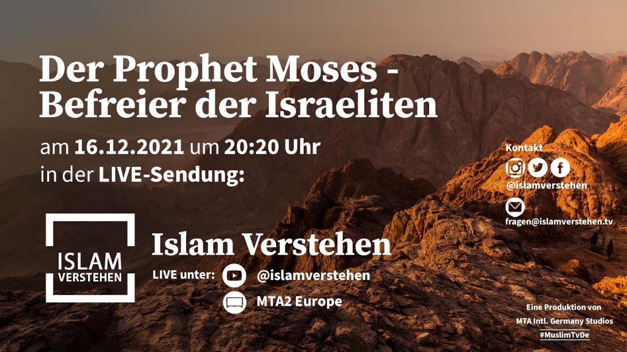 Islam Verstehen - Der Prophet Moses - Befreier der Israeliten
