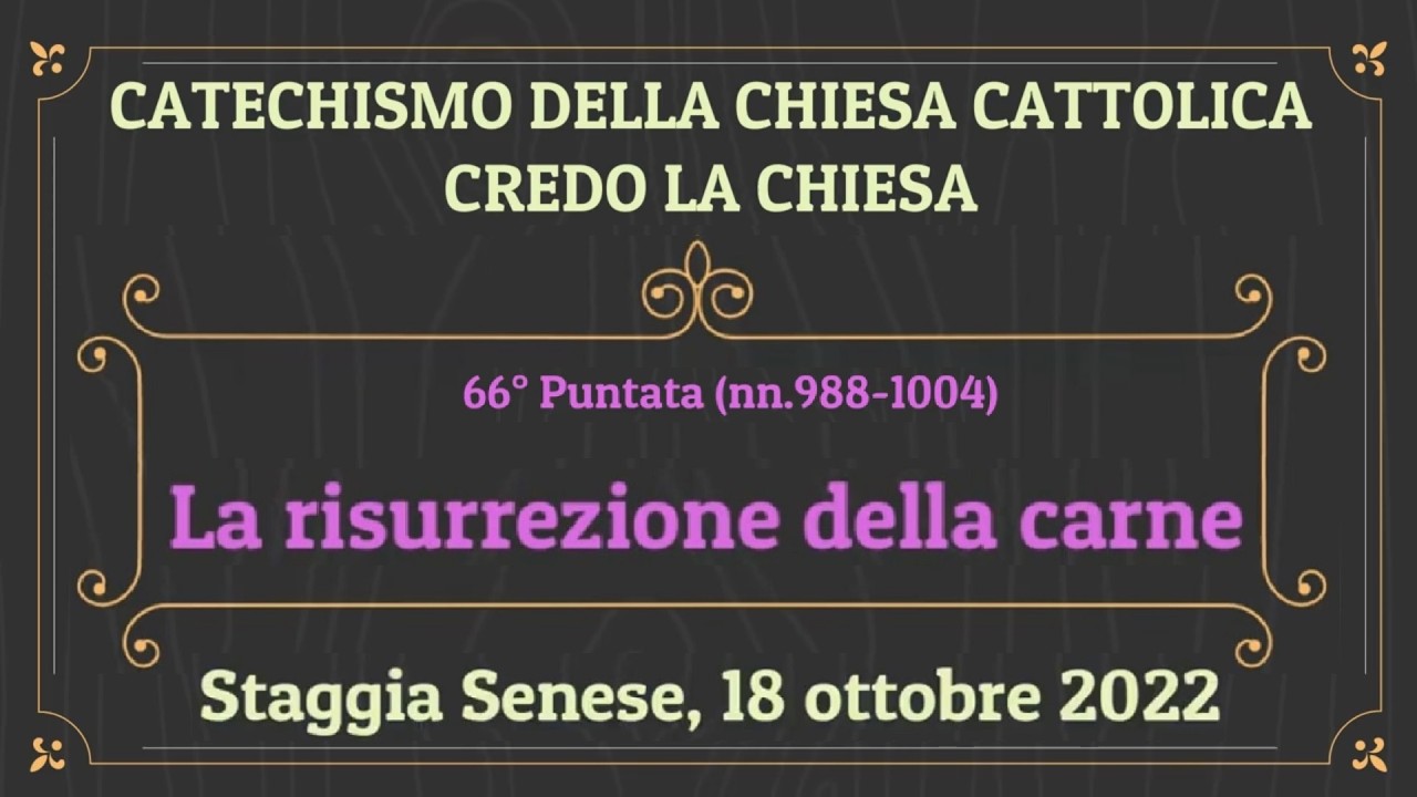 66 La resurrezione della carne