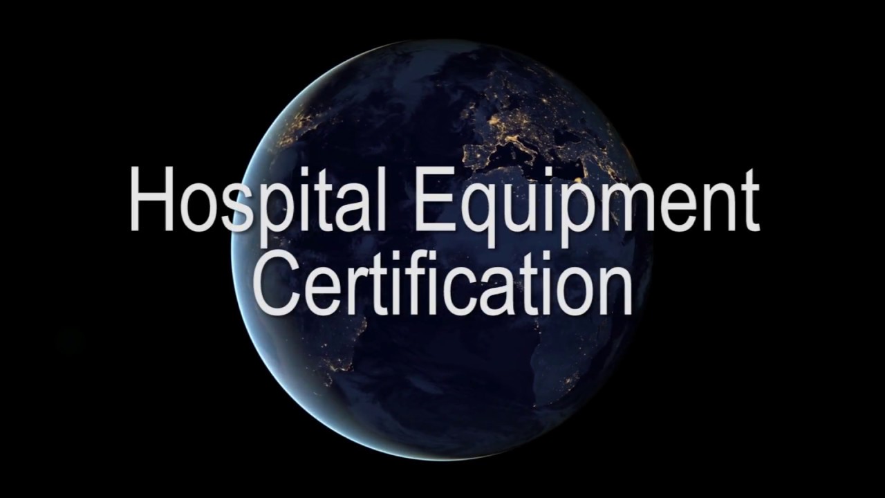Hospital Equipment Certification Medical Biomedical Imaging Laboratory Repair Preventive Maintenance