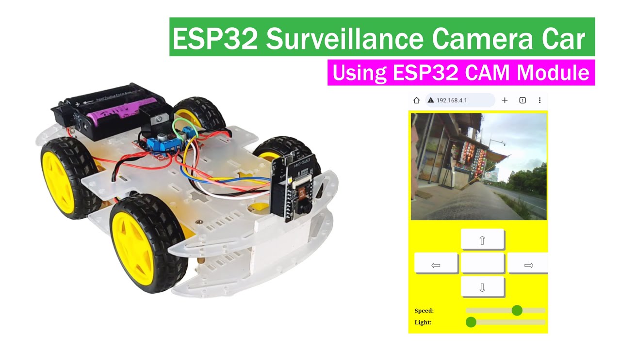 Surveillance  Camera Car Using ESP32 CAM Module | ESP32 Surveillance Camera Car