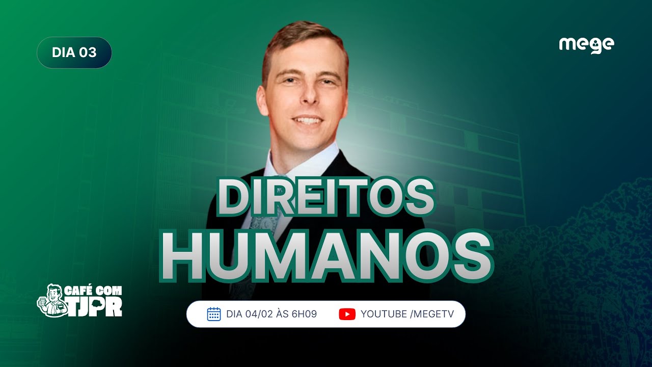 Café com TJPR (Dia 03 - Direitos Humanos)