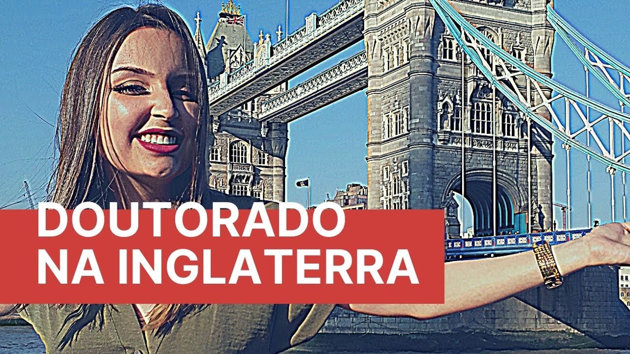 Doutorado sanduíche na Inglaterra: o processo