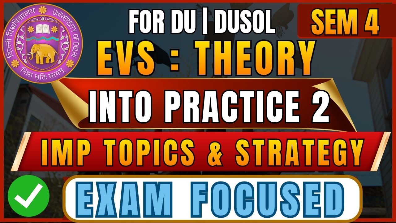 EVS 2 Strategy & Important Topics 2026 | DU SOL Sem 4 Exam Preparation | Most Expected Questions