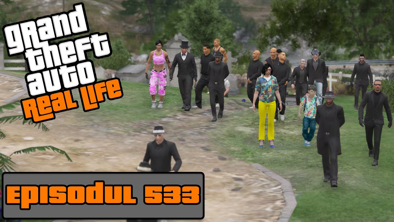 GTA Real Life | Mergem la cea mai frumoasă petrecere.... pardon, înmormântare!