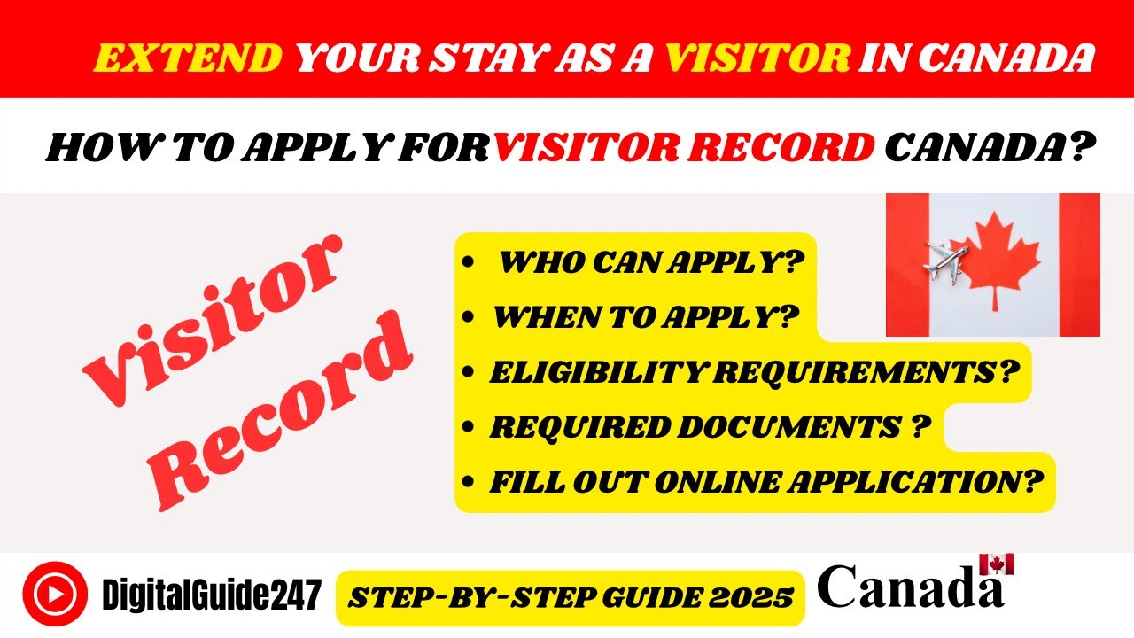 How to apply a Visitor Record for Canada 2025