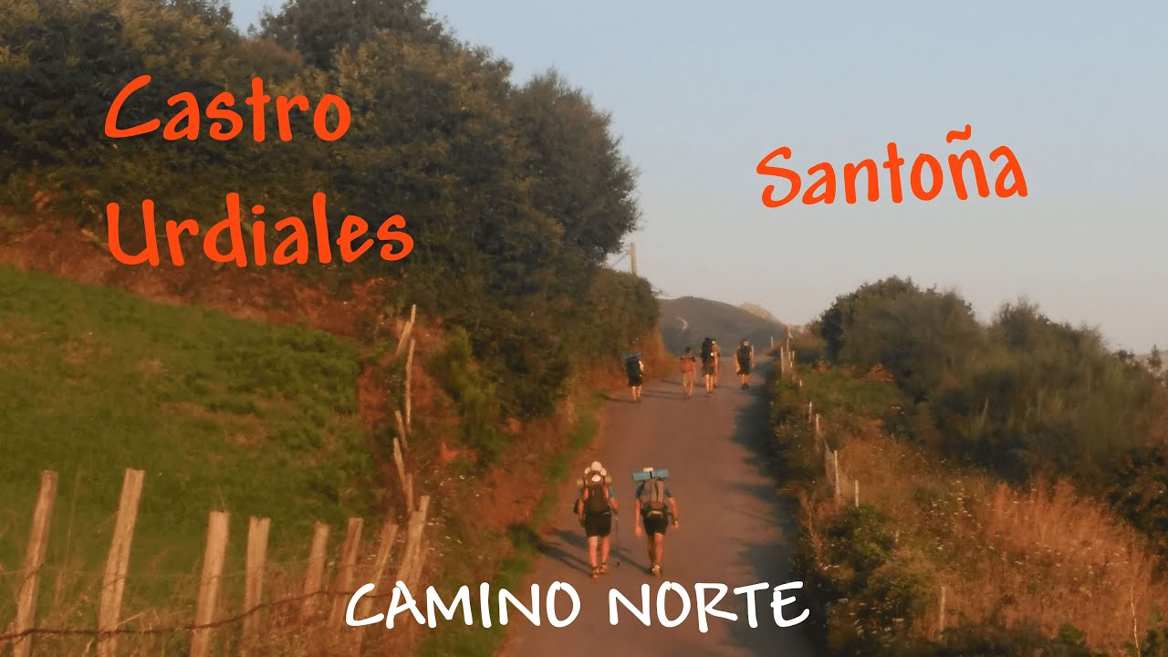 CAMINO DEL NORTE | ETAPA 9 | CASTRO URDIALES - SANTOÑA 🚶🏿