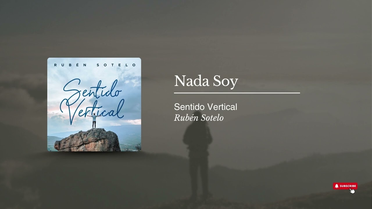 Rub&eacute;n Sotelo | Nada Soy (Audio Oficial)