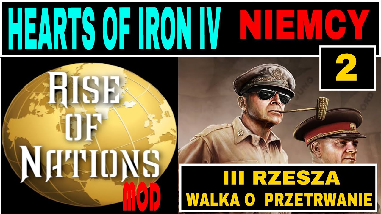 Hearts of Iron 4 PL Mod Rise of Nation - Niemcy 1940 rok, III Rzesza Walka o Przetrwanie, cz.2