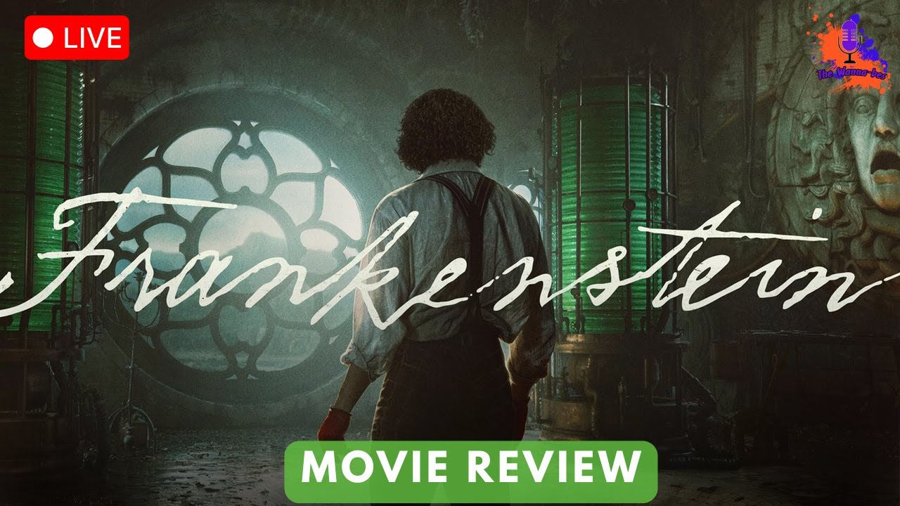 🔴 LIVE - Movie Review: Frankenstein (2025)