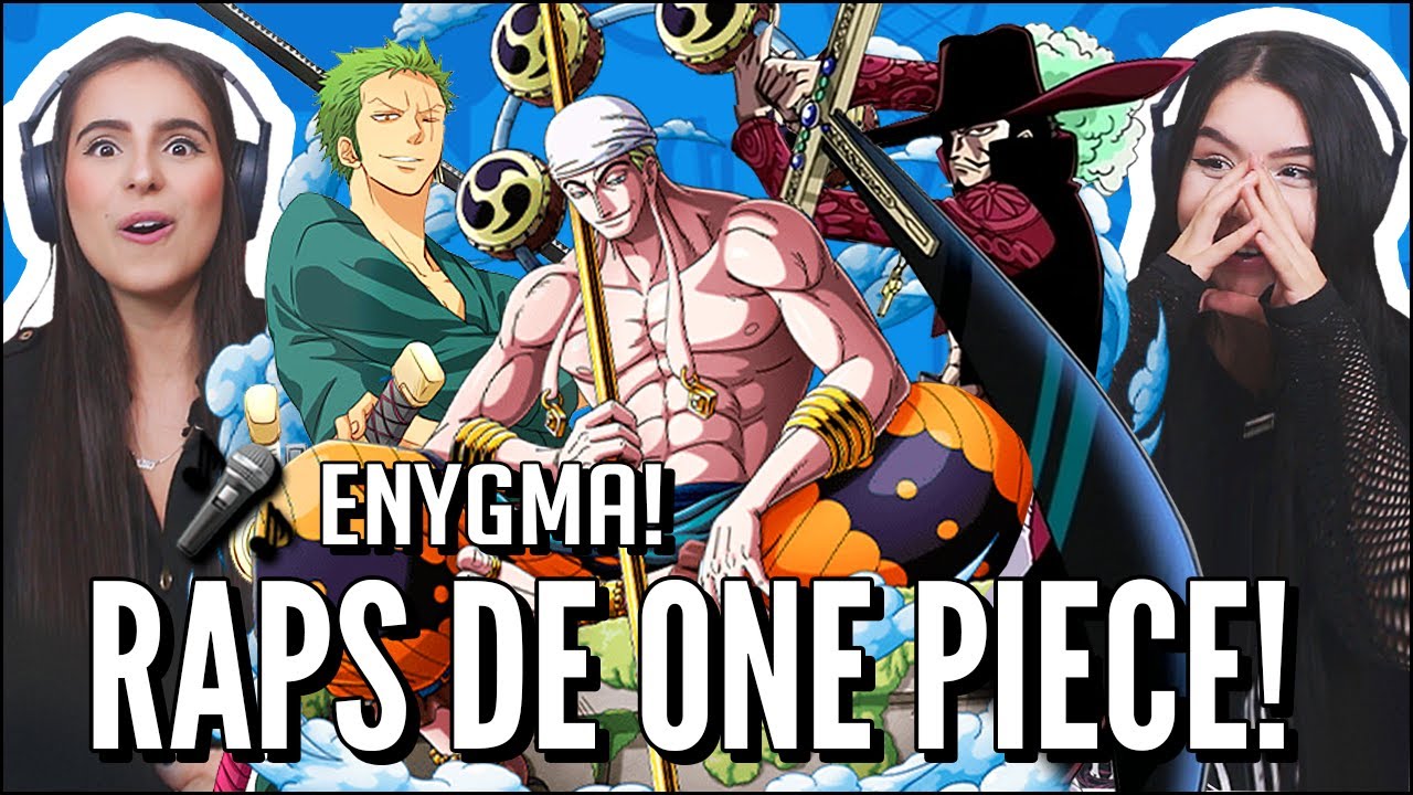 JOVENS REAGEM A ENYGMA - RAP DO ZORO, RAP DO MIHAWK E RAP DO ENEL (ONE PIECE)