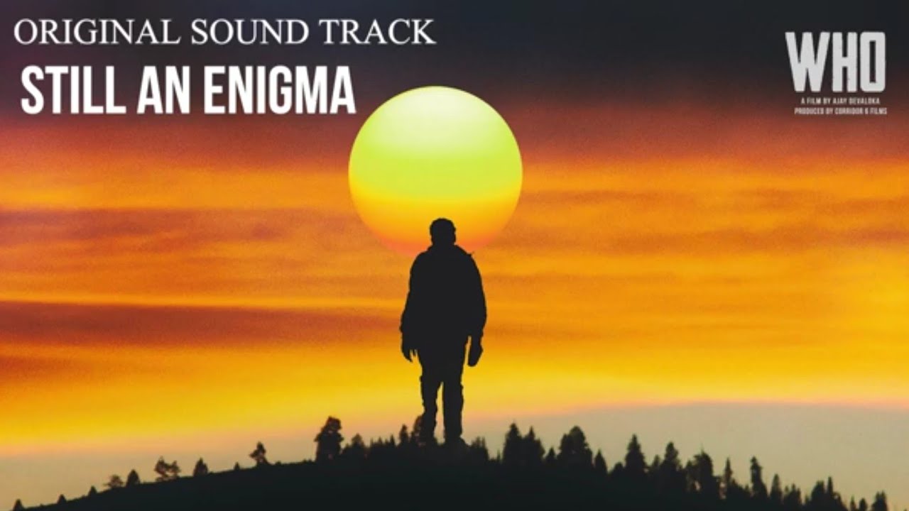 STILL AN ENIGMA | Original Sound Track - OST | WHO Movie | HD
