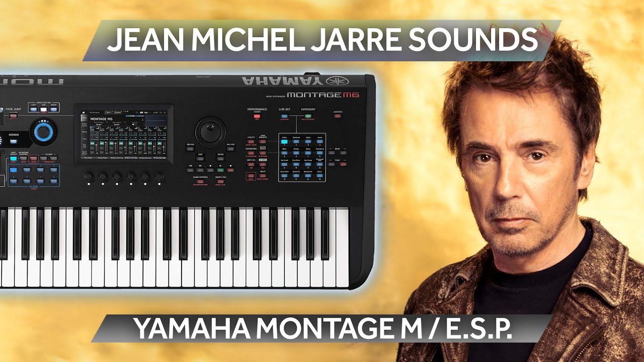 YAMAHA MONTAGE M - ESP PLUGIN ♫Jean Michel Jarre Sound Bank► JMJ AN-X SYNTH PACK V2 + BONUS SAMPLES