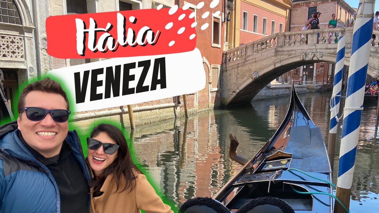 O que ver em Veneza   Itália - Parte 1