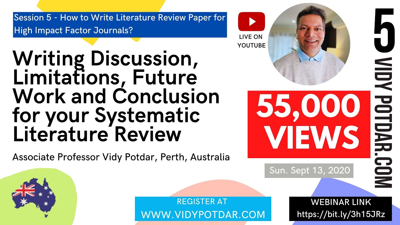 Writing Discussion, Limitations, Future Work and Conclusion for your Systematic Literature Review