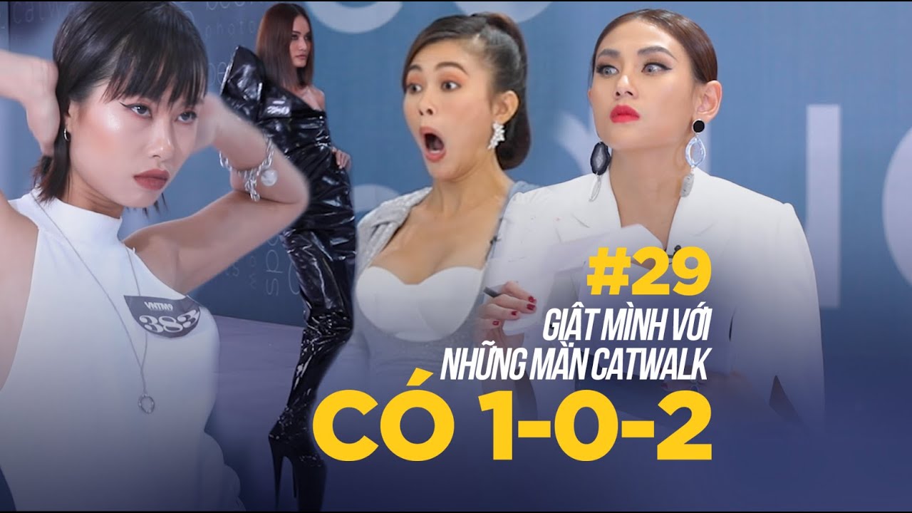 VNTM 9 | CASTING SERIES #29: CÁI HỒN RỚT RA LẮP VÔ LẠI VỚI NHỮNG MÀN CATWALK CÓ 1-0-2