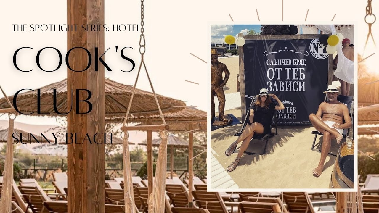 Hotel Spotlight: Cook's Club | Sunny Beach | Bulgaria
