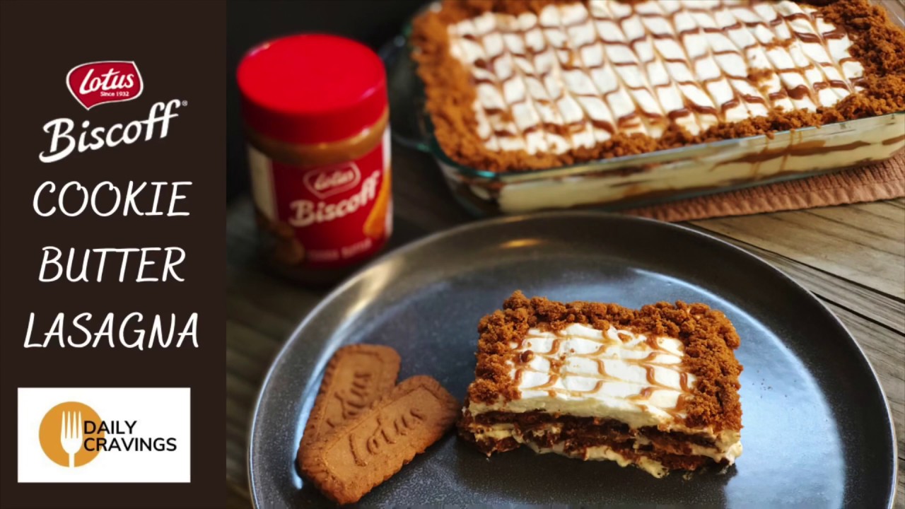 Biscoff Cookie Butter Lasagna