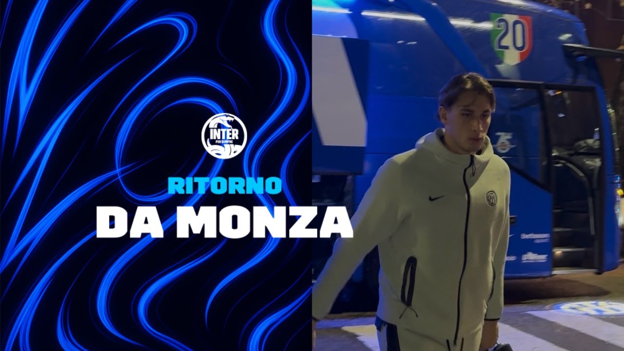 Il ritorno dell'Inter da Monza #InterPerSempre