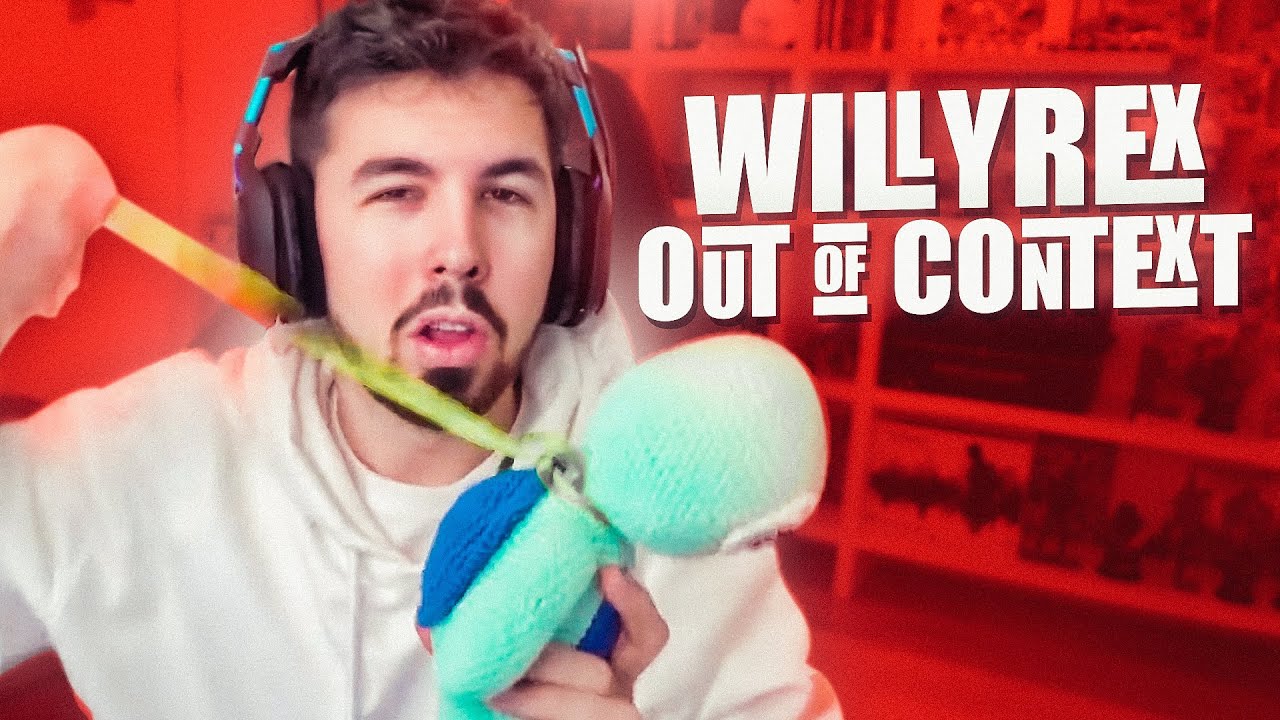 DOY CONTEXTO A WILLYREX FUERA DE CONTEXTO #4