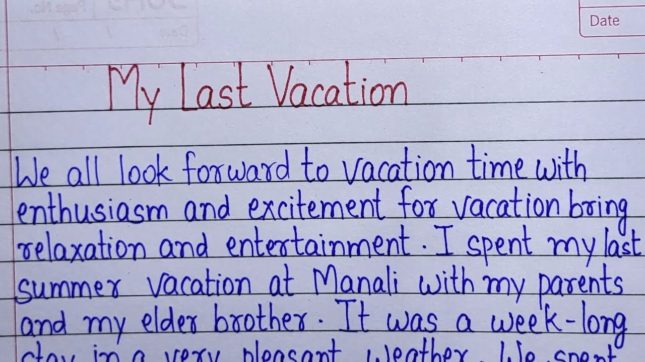 My Last Vacation essay writing l How I Spent My Summer Vacation essay in English