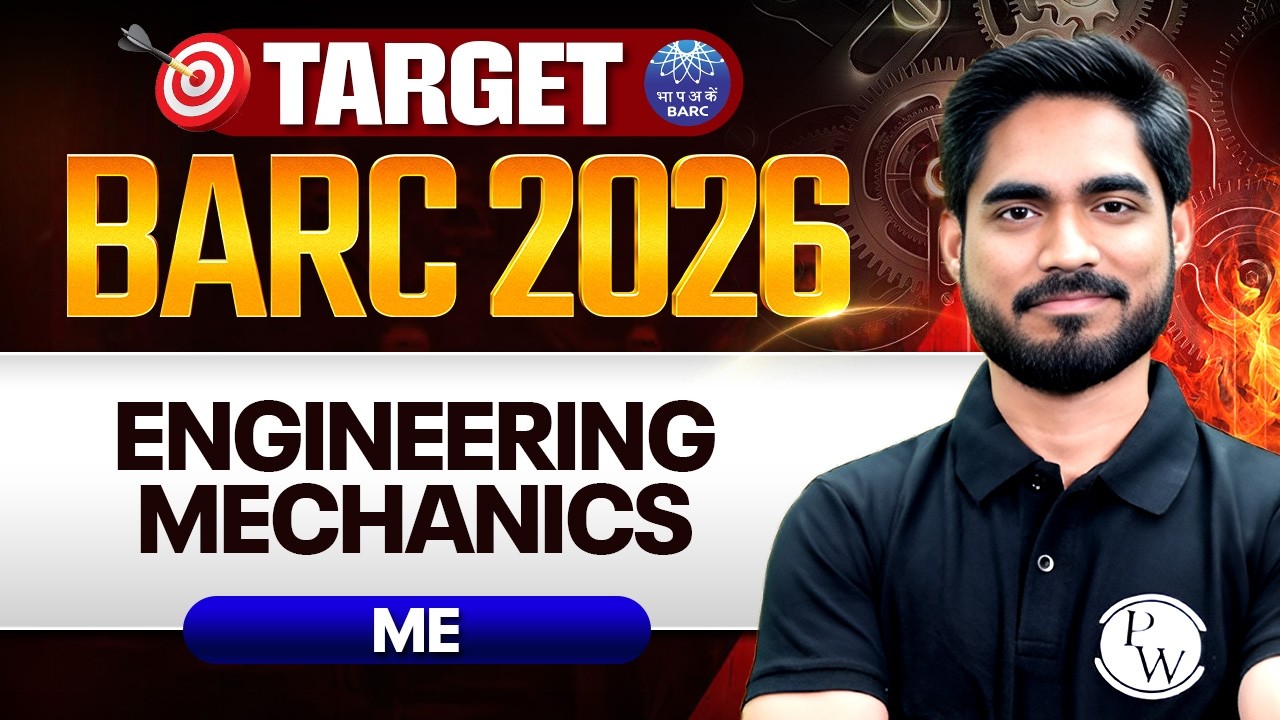 BARC 2026 Preparation | Engineering Mechanics | Mechanical Engineering | Target BARC 2026