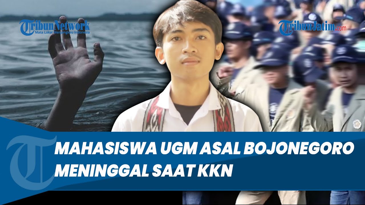 SOSOK Bagus Adi Prayogo Mahasiswa KKN UGM Asal Bojonegoro Meninggal Tenggelam di Maluku Tenggara
