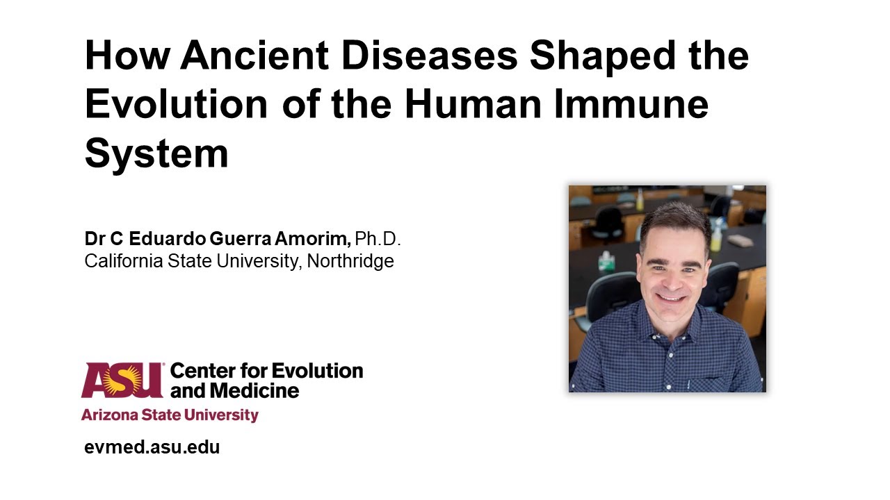 Dr C. Eduardo Guerra Amorim - How Ancient Diseases Shaped the Evolution of the Human Immune System