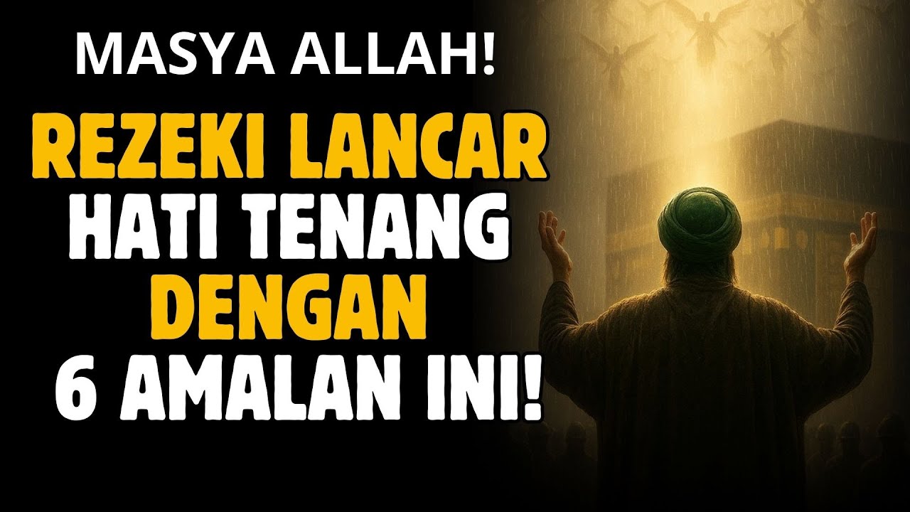 Rezeki Terasa Seret? Amalkan Ini Agar Allah Melapangkan Rezekimu | Cahaya Jiwa