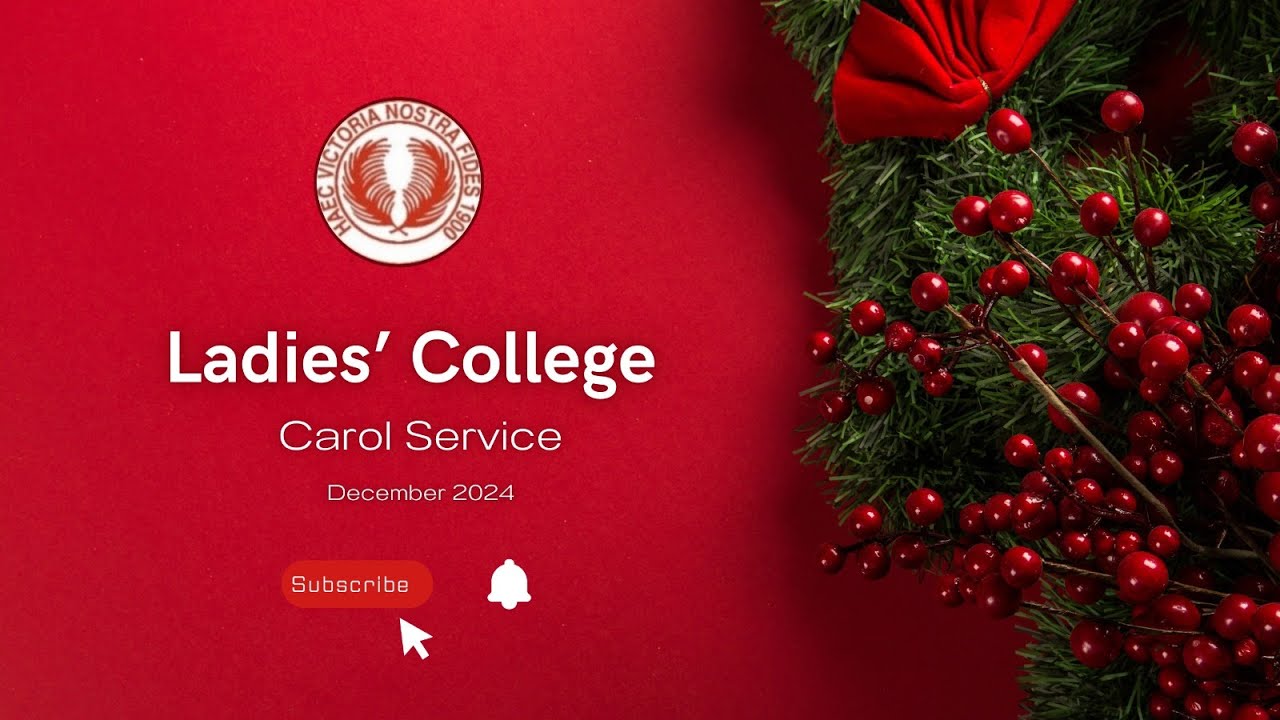 Ladies' College Carol Service 2024